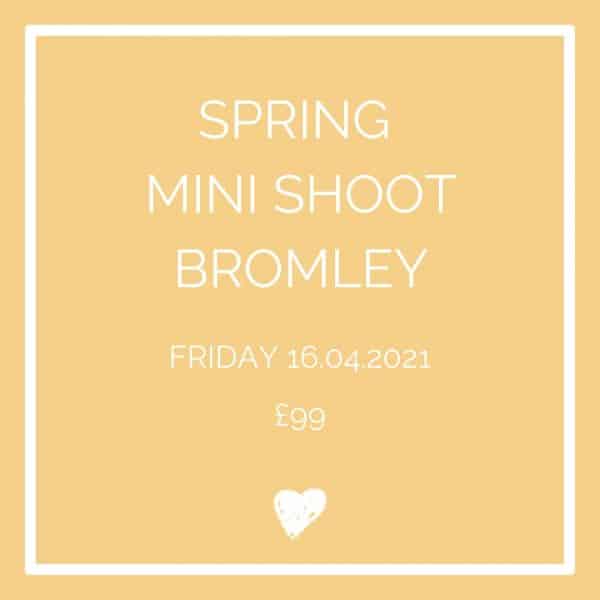 Spring mini shoot Bromley Friday 16th April Easter hols